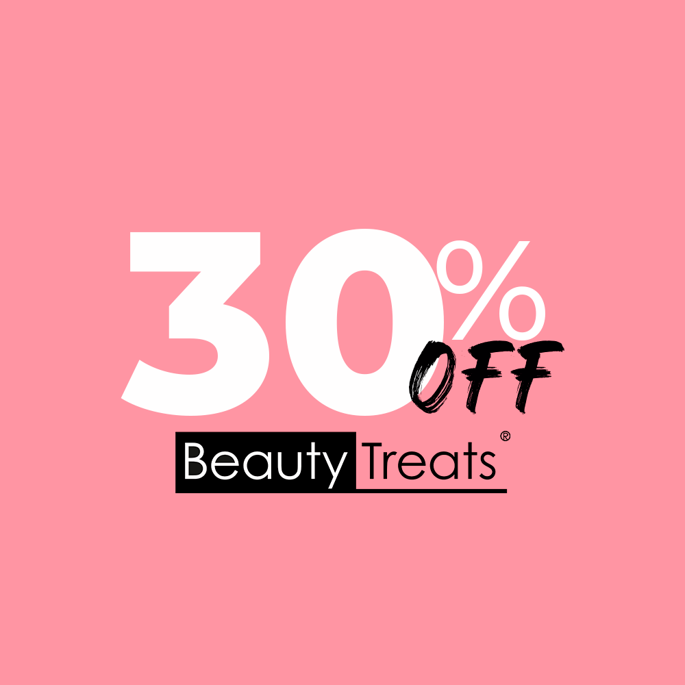 30% OFF BEAUTY TREATS